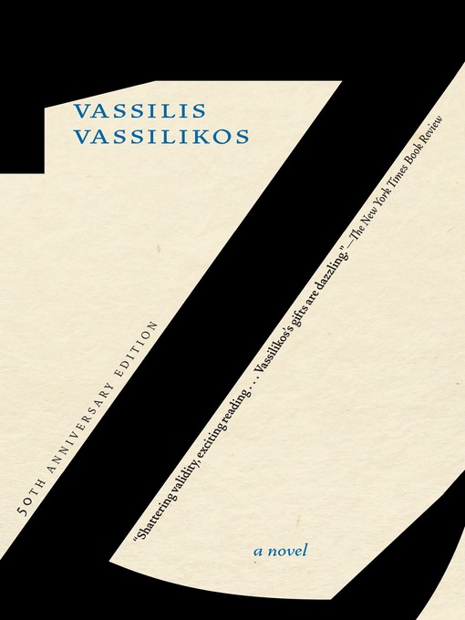 Title details for Z, 50th Anniversary Edition by Vassilis Vassilikos - Available